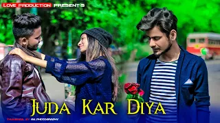 Juda Kar Diya | Dil Me Hai Tu Mere | Heart Broken Love Story | Stebin Ben | Love Production | 2020