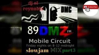 89 DMZ THE MOBILE CIRCUIT ft dj el reynolds