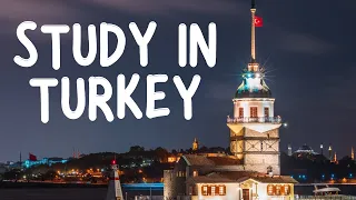 Turkish Universities currently accepting Applications | Study in Turkey