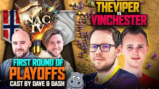 NAC 4 - TheViper vs Vinchester in PLAYOFFS - DASH and DAVE casting!