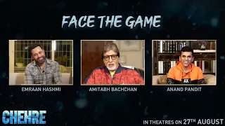 Chehre - Anand Pandit In Conversation With Amitabh Bachchan & Emraan Hashmi | In Theatres - 27 Aug