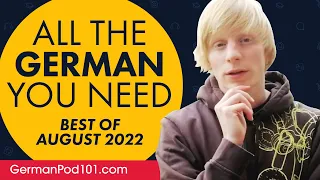 Your Monthly Dose of German - Best of August 2022