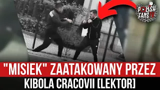 "Misiek" zaatakowany przez kibola Cracovii [LEKTOR] (24.09.2022 r.)