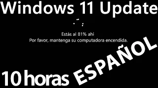 Windows 11 Update Screen SPANISH 10 hours REAL COUNT in 4K UHD !