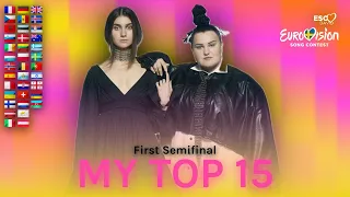 MY TOP 15 • First Semifinal • Eurovision Song Contest 2024