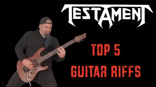 Testament Top 5 (Guitar Riffs)