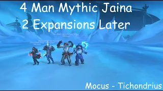 4 Man Mythic Jaina - 2 Expansions Later // Mocus - Tichondrius