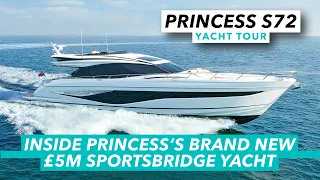 Princess S72 yacht tour | On board Princess's brand new £5m Sportbridge yacht | MBY