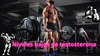 Niveles bajos de testosterona