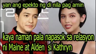 kaya naman pala napasok sa relasyon ni Maine Mendoza at Alden Richards si Kathryn Bernardo