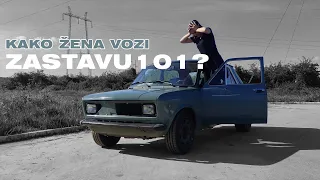 Kako zena vozi Zastavu 101? Da li smo ostali na putu?