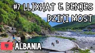 Benjë - DZIKI most i gorące źródła | #7 #Albania