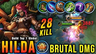 28 Kills!! Offlane Monster Hilda Brutal Damage Build - Build Top 1 Global Hilda ~ MLBB