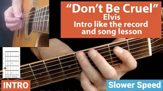 "Don't Be Cruel" by Elvis Presley Guitar Lesson Like the Original Record with Chords and Fingering