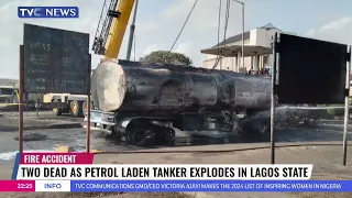 Two Dead As Petrol Laden Tanker Explodes In Lagos State