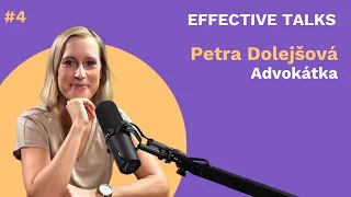 Effective Talks #4 l Petra Dolejšová o právu v marketingu a AI