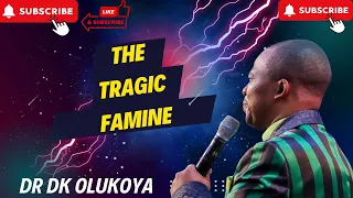 MFM's Dr DK Olukoya: Tragic Famine Warning /dr dk olukoya prayers and messages books