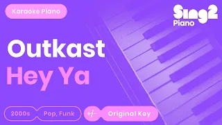 Outkast - Hey Ya! (Higher Key) Karaoke Piano