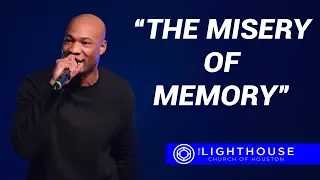 The Misery of Memory | Pastor Keion Henderson