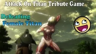 Defeating Female Titan :: Attack On Titan Tribute Game