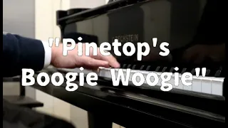 "Pinetop's Boogie Woogie" クラレンス・パイントップ・スミス