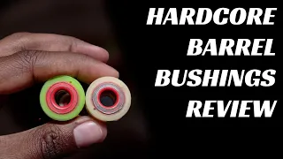 Hardcore bushings review