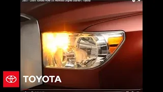 2007 - 2009 Tundra How-To: Remote Engine Starter | Toyota