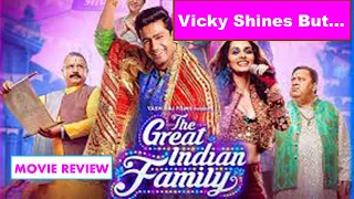 The Great Indian Family Movie Review by Pratikshyamizra | Vicky Kaushal, Manushi Chhillar