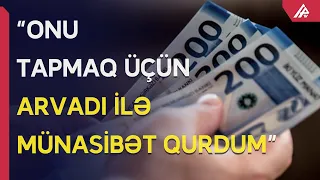 Ona pul ataraq gizlənən şəxsi GÖRÜN NECƏ TAPMAQ İSTƏDİ - APA TV