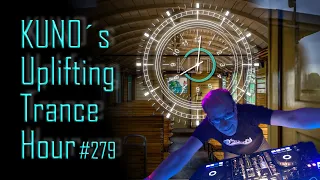 ♫ KUNO´s Uplifting Trance Hour 279 (April 2020) I amazing uplifting trance mix