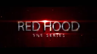 Red Hood: The Series - Episode One "Homecoming"