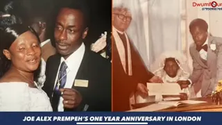 Part 1 - Mr Joe Alex Prempeh’s One Year Anniversary