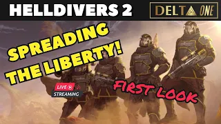 Spreading Liberty in Helldivers 2 For the First Time!