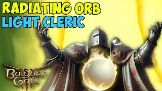 Radiating Orb Clerics Are INSANELY TANKY! - Armor & Class Build Guide (Acts 1 - 3) | Baldur's Gate 3