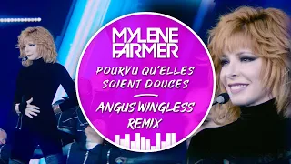 MYLÈNE FARMER - Pourvu qu'elles soient douces (Angus Wingless Remix) #mylenefarmer  #Nevermore2023