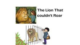 The Lion that couldn't Roar | Story of Lion #writingwaves #animals #storytime