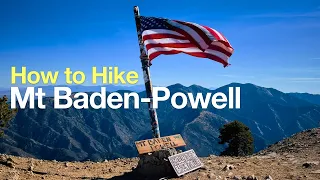 Mt Baden Powell Hike (How To) - HikingGuy