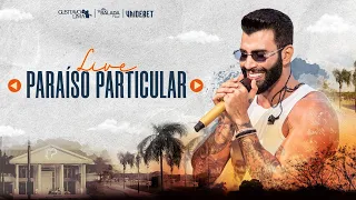 Gusttavo Lima - LIVE Paraíso Particular