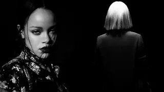 Sia  Rihanna  With Me New Song 2021