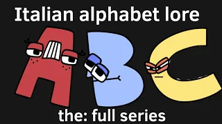 Italian Alphabet Lore: Full series |  [A-EPILOGUE]