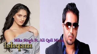 Ishqam | Mika Singh Ft. Ali Quli Mirza | Letest song 2020