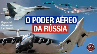 Qual é o PODER da FORÇA AÉREA RUSSA?