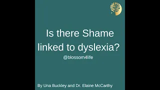 Is there shame linked to dyslexia?