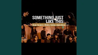 Something Just Like This (feat. Wendell Silveria & Karen Coelho)