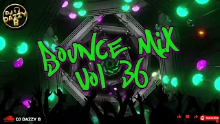 DJ DAZZY B - BOUNCE MIX 36 - UK Bounce / Donk Mix #ukbounce #donk #bounce