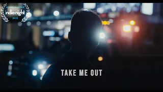 Mental Health Awareness short film - Take Me Out