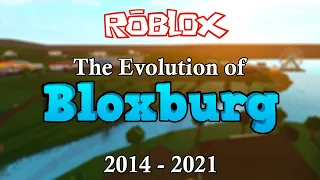 ROBLOX: The Evolution of "Bloxburg" (2014-2021)