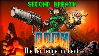 DOOM: THE TEI-TENGA INCIDENT (Обзор мода) / SECOND BREATH