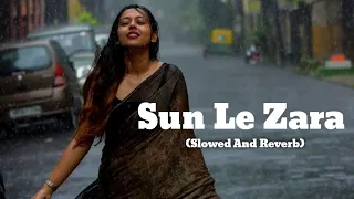 Sun Le Zara [Slowed+Reverb] Extra Lofi Dark Night