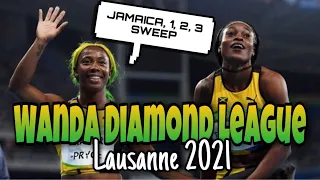 Womens 100M Lausanne Diamond League 2021! Jamaica Clean Sweep!